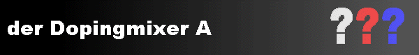  der Dopingmixer A 