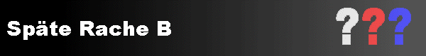  Sp�te Rache B 