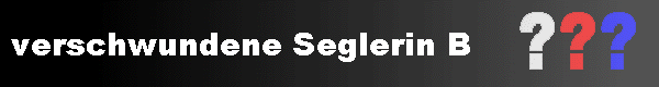  verschwundene Seglerin B 